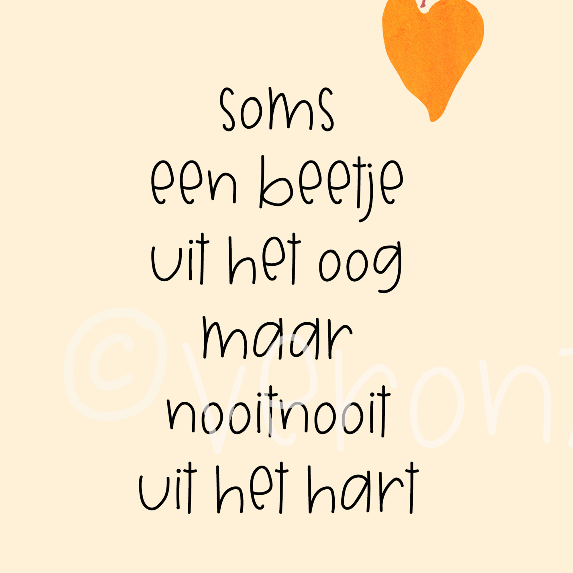 soms een beetje uit het oog maar nooitnooit uit het hart